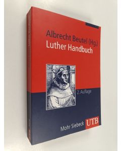 Kirjailijan Albrecht Beutel käytetty kirja Luther Handbuch