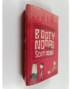 Kirjailijan Scott Mebus käytetty kirja Booty Nomad