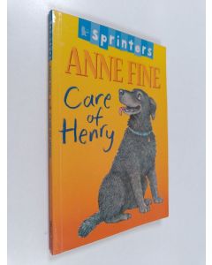 Kirjailijan Anne Fine käytetty kirja Care of Henry