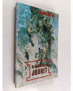 Kirjailijan Risto Santala käytetty kirja Kristinuskon juuret 1 : Vanhan testamentin messias-odotus juutalaisen kirjallisuuden valossa