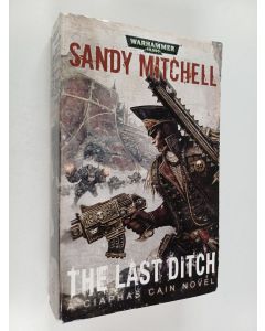 Kirjailijan Sandy Mitchell käytetty kirja The Last Ditch