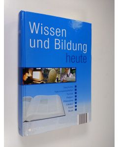 Kirjailijan Karl-Heinz Göttert käytetty kirja Wissen und Bildung heute