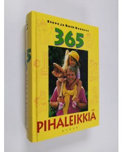 Kirjailijan Steve Bennett käytetty kirja 365 pihaleikkiä