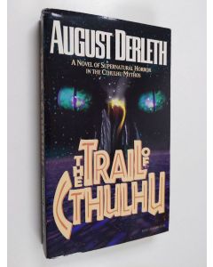 Kirjailijan August Derleth käytetty kirja The Trail of Cthulhu