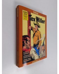 käytetty kirja Tex Willer kronikka 11 : Karjakuninkaan kuolema ; Rajaseudun rosvot