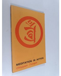 Kirjailijan Chögyam Trungpa käytetty kirja Meditation in Action