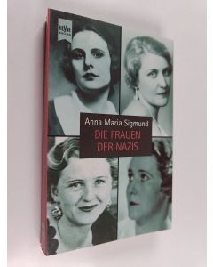 Kirjailijan Anna Maria Sigmund käytetty kirja Die Frauen der Nazis