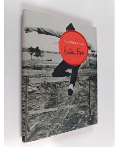 Kirjailijan Henriikka Tavi käytetty kirja Esim. Esa