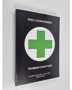 Kirjailijan Riku Korhonen käytetty kirja Roman doktori