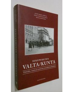 Kirjailijan Anne Maria Holli käytetty kirja Sukupuolten valtakunta