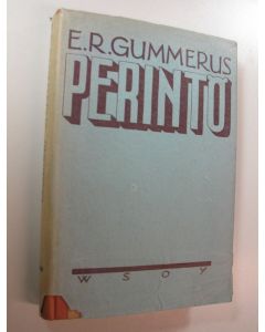 Kirjailijan E. R. Gummerus käytetty kirja Perintö