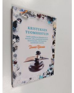 Kirjailijan Daniel Kolenda käytetty kirja Kristuksen tuomioistuin