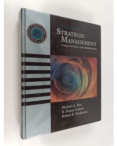 Kirjailijan Michael A. Hitt & R. Duane Ireland ym. käytetty kirja Strategic Management - Competitiveness and Globalization