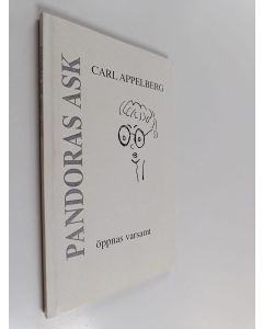 Kirjailijan Carl Appelberg käytetty kirja Pandoras ask öppnas varsamt