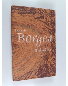 Kirjailijan Jorge Luis Borges käytetty kirja Hiekkakirja