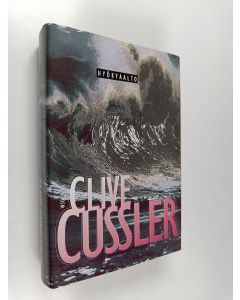 Kirjailijan Clive Cussler käytetty kirja Hyökyaalto