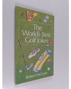 Kirjailijan Robert McCune käytetty kirja The World's Best Golf Jokes