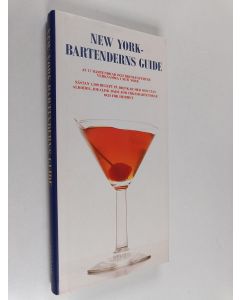 Kirjailijan Sally Ann Berk käytetty kirja New York - bartenderns guide