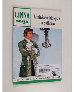 käytetty kirja Linnasarja 11/1974 : Kuninkaan käskystä - ja sydämen