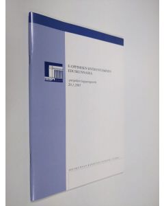Kirjailijan Tuula Nyström käytetty teos E-oppimisen hyödyntäminen eduskunnassa : -projektin loppuraportti 20.1.2005