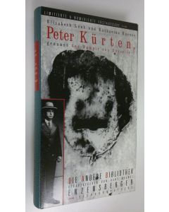 Kirjailijan Elisabeth Lenk käytetty teos Peter Kürten, genannt der Vampir von Düsseldorf (+pahvikannet)