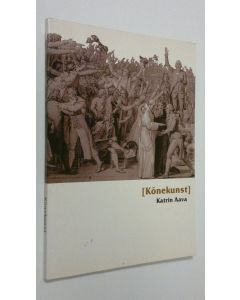 Kirjailijan Katrin Aava käytetty kirja Konekunst