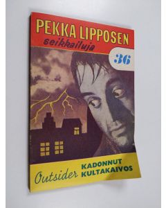 Kirjailijan Outsider käytetty kirja Kadonnut kultakaivos