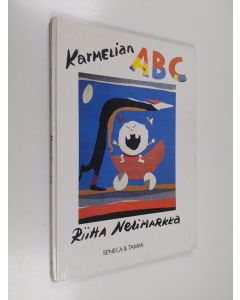 Kirjailijan Riitta Nelimarkka käytetty kirja Karmelian ABC