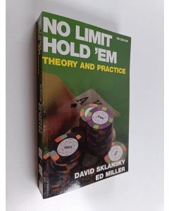 Kirjailijan David Sklansky käytetty kirja No Limit Hold 'em : theory and practice