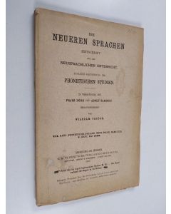 Kirjailijan Wilhelm Viëtor käytetty kirja Die Neueren Sprachen - zeitschrift für den neusprachlichen Unterricht 1899 : Band 7 Heft 2