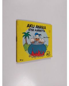 Kirjailijan Walt Disney käytetty teos Aku Ankka etsii aarretta