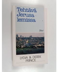 Kirjailijan Lydia Prince käytetty kirja Tehtävä Jerusalemissa