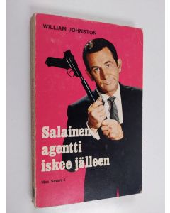 Kirjailijan William Johnston käytetty kirja Salainen agentti iskee jälleen