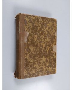 Kirjailijan Zacharias Topelius käytetty kirja Maamme kirja : lukukirja Suomen alimmille oppilaitoksille : toinen oppimäärä