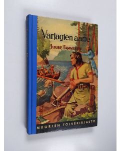 Kirjailijan Juuse Tamminen käytetty kirja Varjagien aarre