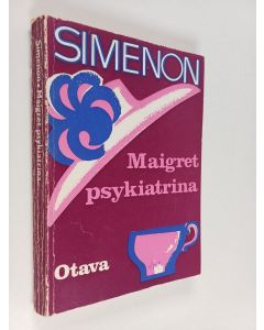 Kirjailijan Georges Simenon käytetty kirja Maigret psykiatrina