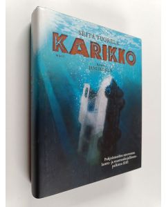 Kirjailijan Seita Vuorela käytetty kirja Karikko