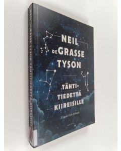 Kirjailijan Neil deGrasse Tyson käytetty kirja Tähtitiedettä kiireisille