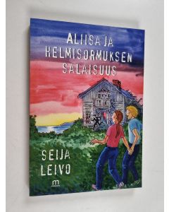 Kirjailijan Seija Leivo käytetty kirja Aliisa ja helmisormuksen salaisuus