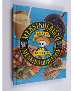 Kirjailijan Shay Ola käytetty kirja Meksikolaista meksikolaisittain