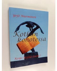 Kirjailijan Yrjö Nurminen käytetty kirja Kotkan kohotessa