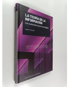 Kirjailijan Juan M. Rodríguez Parrondo käytetty kirja La Teoría de la información - las matemáticas de la era digital