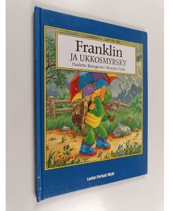 Kirjailijan Paulette Bourgeois käytetty kirja Franklin ja ukkosmyrsky