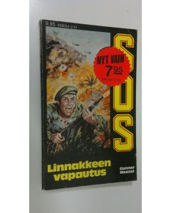 Kirjailijan Gunnar Messel käytetty kirja Linnakkeen vapautus