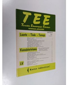 käytetty teos Tee 1973 : 3 : terveiden elämäntapojen edistämistoiminnan yhteislehti