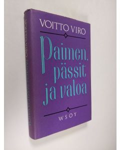 Kirjailijan Voitto Viro käytetty kirja Paimen, pässit ja valoa