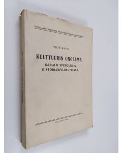 Kirjailijan Yrjö Massa käytetty kirja Kulttuurin ongelma Oswald Spenglerin historianfilosofiassa : aatehistoriallinen tutkimus