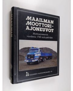 käytetty kirja Maailman moottoriajoneuvot 5 : Hyötyajoneuvot vuodesta 1769 nykypäivään