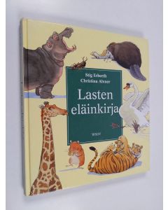 Kirjailijan Stig Erberth käytetty kirja Lasten eläinkirja