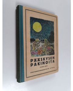 käytetty kirja Pääskysen pakinoita : valikoima satuja ja tarinoita II